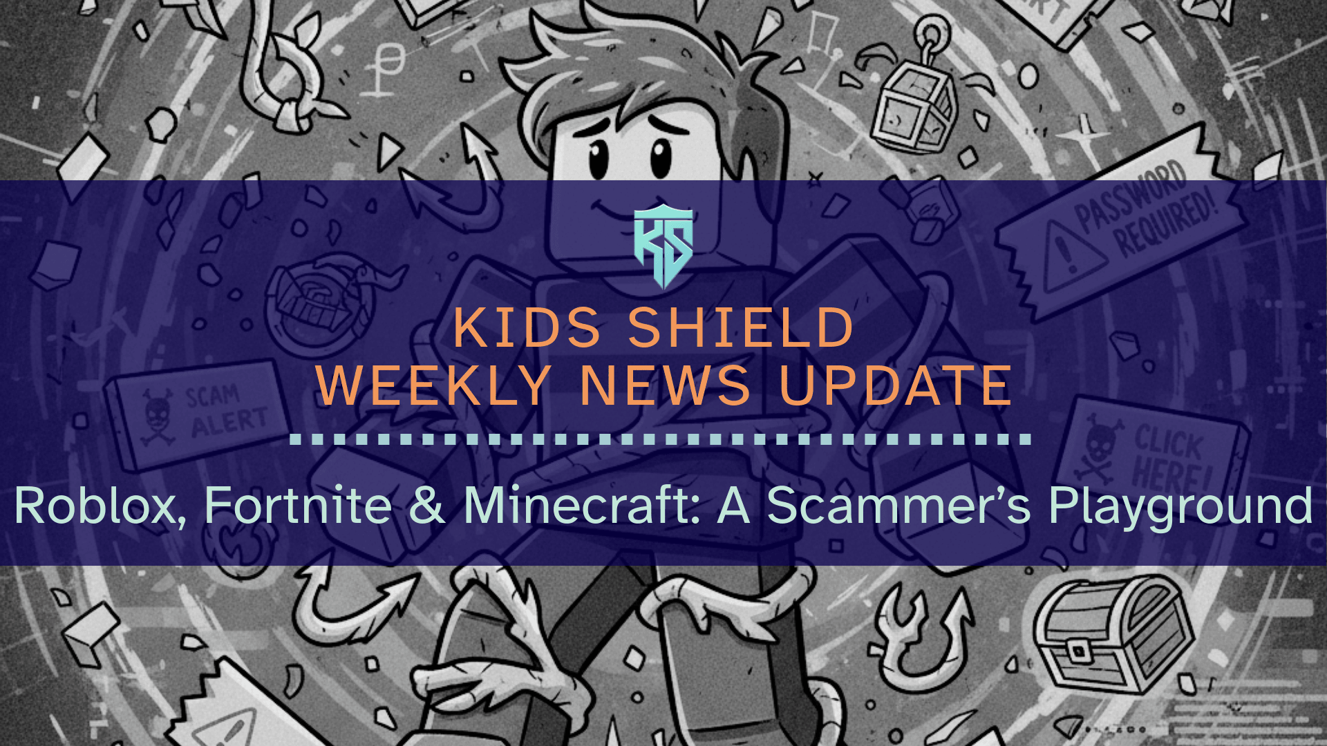 Roblox, Fortnite & Minecraft: A Scammer's Playground